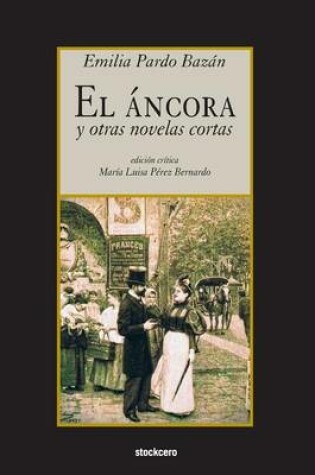 Cover of El ancora y otras novelas cortas