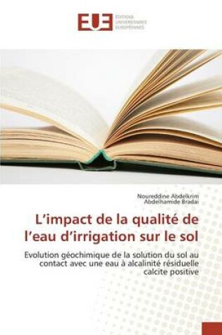 Cover of L Impact de la Qualite de L Eau D Irrigation Sur Le Sol