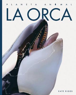 Book cover for La Orca