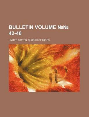 Book cover for Bulletin Volume 42-46