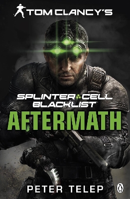 Book cover for Tom Clancy's Splinter Cell: Blacklist Aftermath