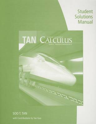 Book cover for Student Solutions Manual (Chapters 0-9) for Tan's Single Variable Calculus: Early Transcendentals