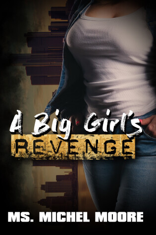 Cover of A Big Girl's Revenge