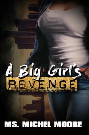 Book cover for A Big Girl's Revenge