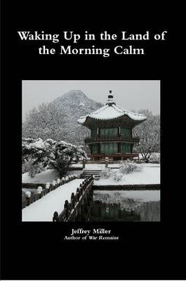 Book cover for Waking Up in the Land of the Morning Calm