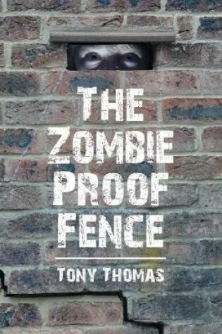 Cover of The Zombie Proof Fence