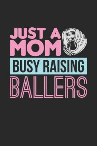 Cover of Just a Mom Raising Ballers