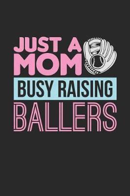 Book cover for Just a Mom Raising Ballers