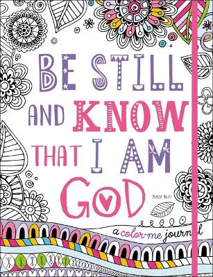 Book cover for Be Still and Know That I Am God