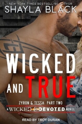 Cover of Wicked and True