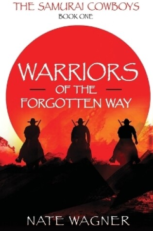 Cover of Warriors of the Forgotten Way