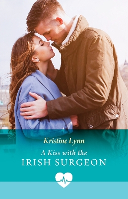 Book cover for A Kiss With The Irish Surgeon