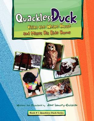 Book cover for Quackless Duck Visits the White House