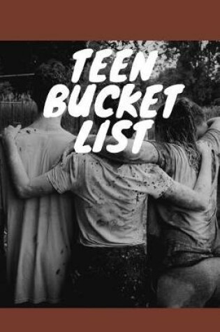 Cover of Teen Bucket List