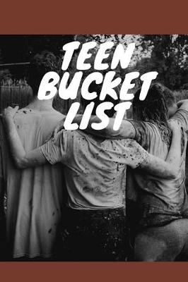 Book cover for Teen Bucket List