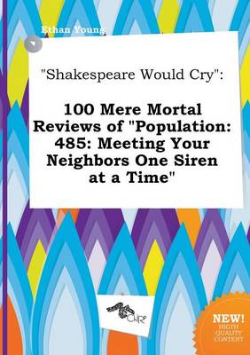 Book cover for Shakespeare Would Cry