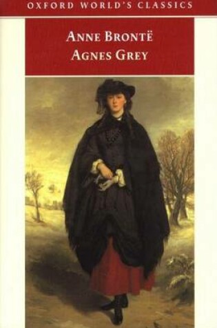 Cover of Agnes Grey. Oxford World's Classics.