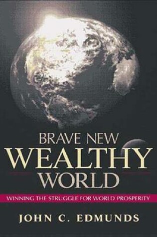 Cover of Brave New Wealthy World