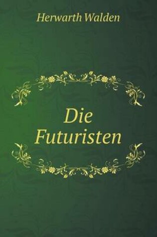 Cover of Die Futuristen