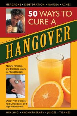 Cover of 50 Ways to Cure a Hangover