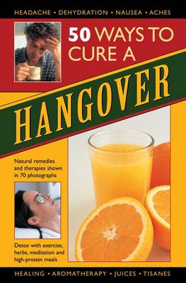 Book cover for 50 Ways to Cure a Hangover