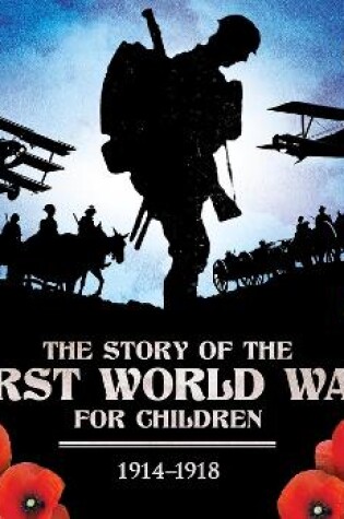 Cover of The Story of the First World War for Children (1914-1918)