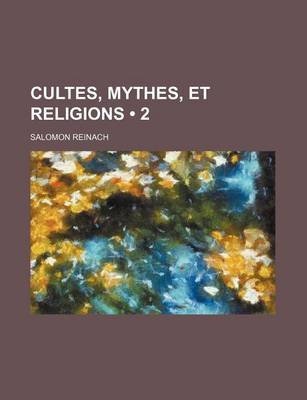 Book cover for Cultes, Mythes, Et Religions (2)