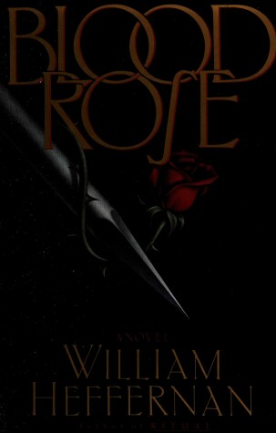 Book cover for Heffernan William : Blood Rose (Hbk)