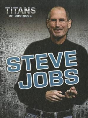 Book cover for Steve Jobs (Titans of Business)