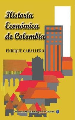 Cover of Historia Econ mica de Colombia