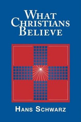 Cover of What Christians Believe