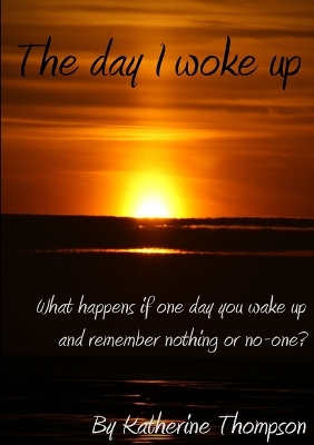 Book cover for The Day I Woke Up