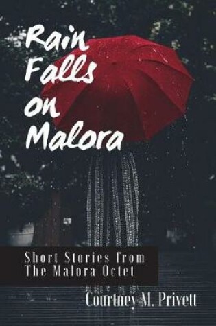 Cover of Rain Falls on Malora