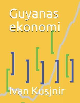 Book cover for Guyanas ekonomi