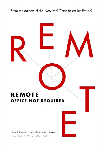 Remote by Jason Fried, David Heinemeier Hansson
