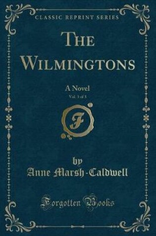 Cover of The Wilmingtons, Vol. 3 of 3