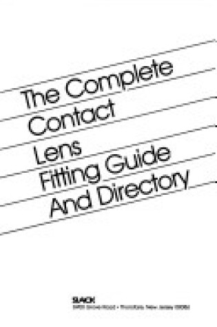 Cover of Complete Contact Lens Fitting Guide and Directory