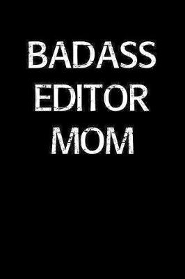 Book cover for Badass Editor Mom