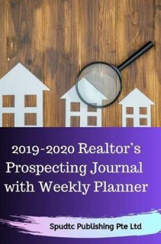 Cover of 2019-2020 Realtor's Prospecting Journal with Weekly Planner