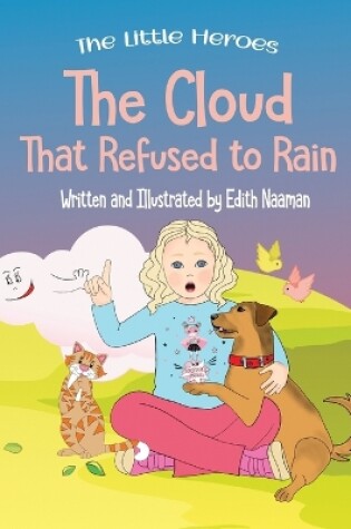 Cover of The Cloud That Refused to Rain