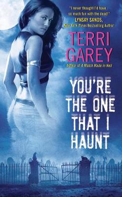 Book cover for You're the One That I Haunt