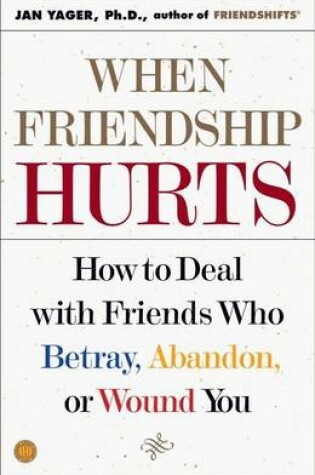 Cover of When Friendship Hurts