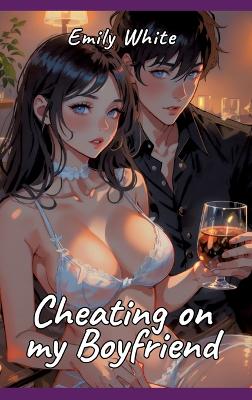 Book cover for Cheating on My Boyfriend