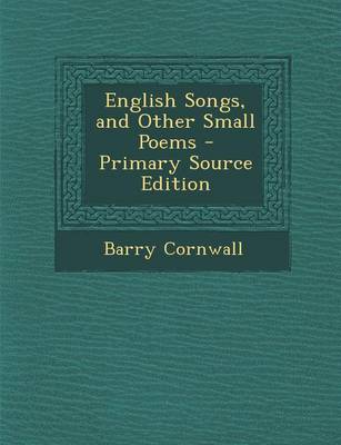 Book cover for English Songs, and Other Small Poems