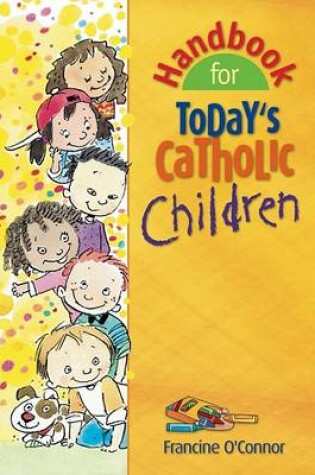 Cover of Handbook for Today's Catholic Children