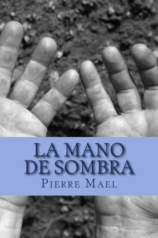 Cover of La Mano de Sombra