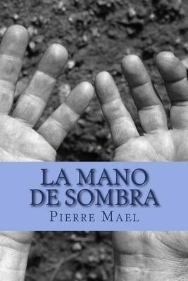 Book cover for La Mano de Sombra