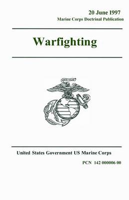 Book cover for Marine Corps Doctrinal Publication MCDP 1 Warfighting 20 June 1997