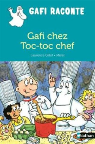 Cover of Gafi chez Toc-toc chef