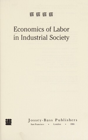 Book cover for Economics of Labour in Industrial Society